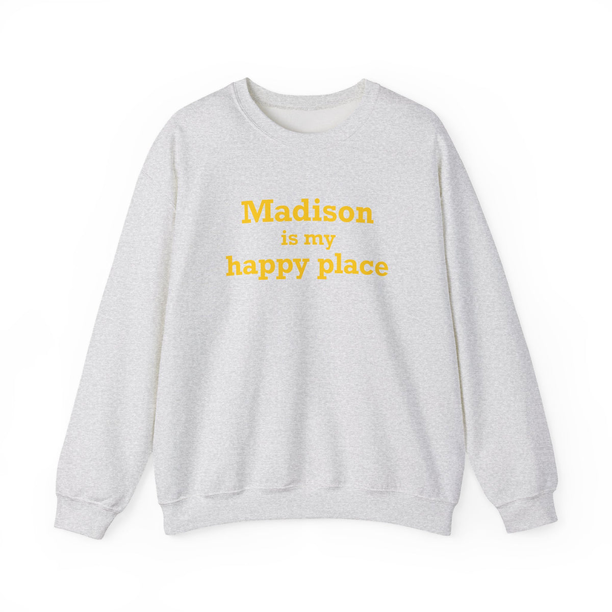 Madison is My Happy Place Unisex Heavy Blend™ Crewneck Sweatshirt