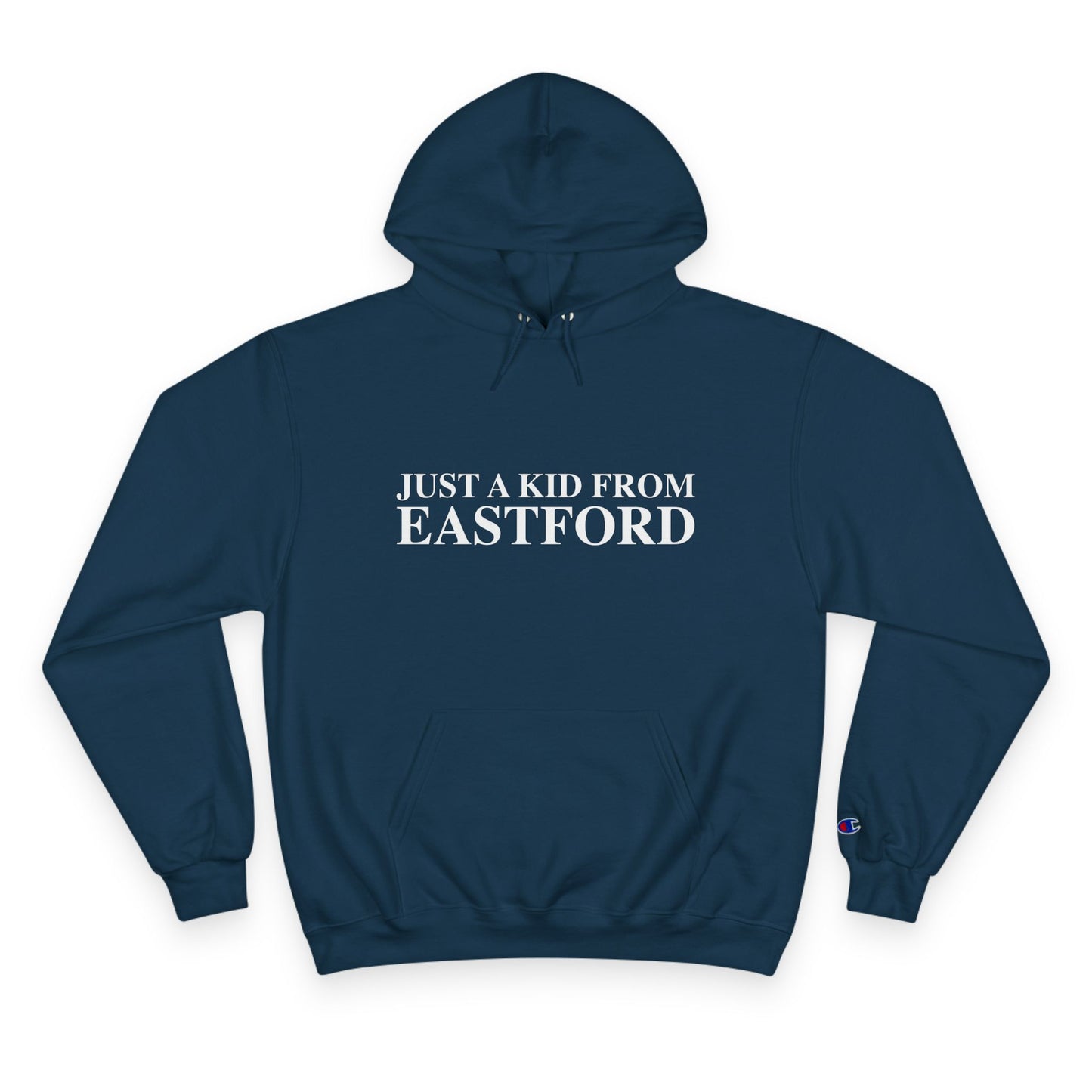 Just a kid from Eastford Champion Hoodie