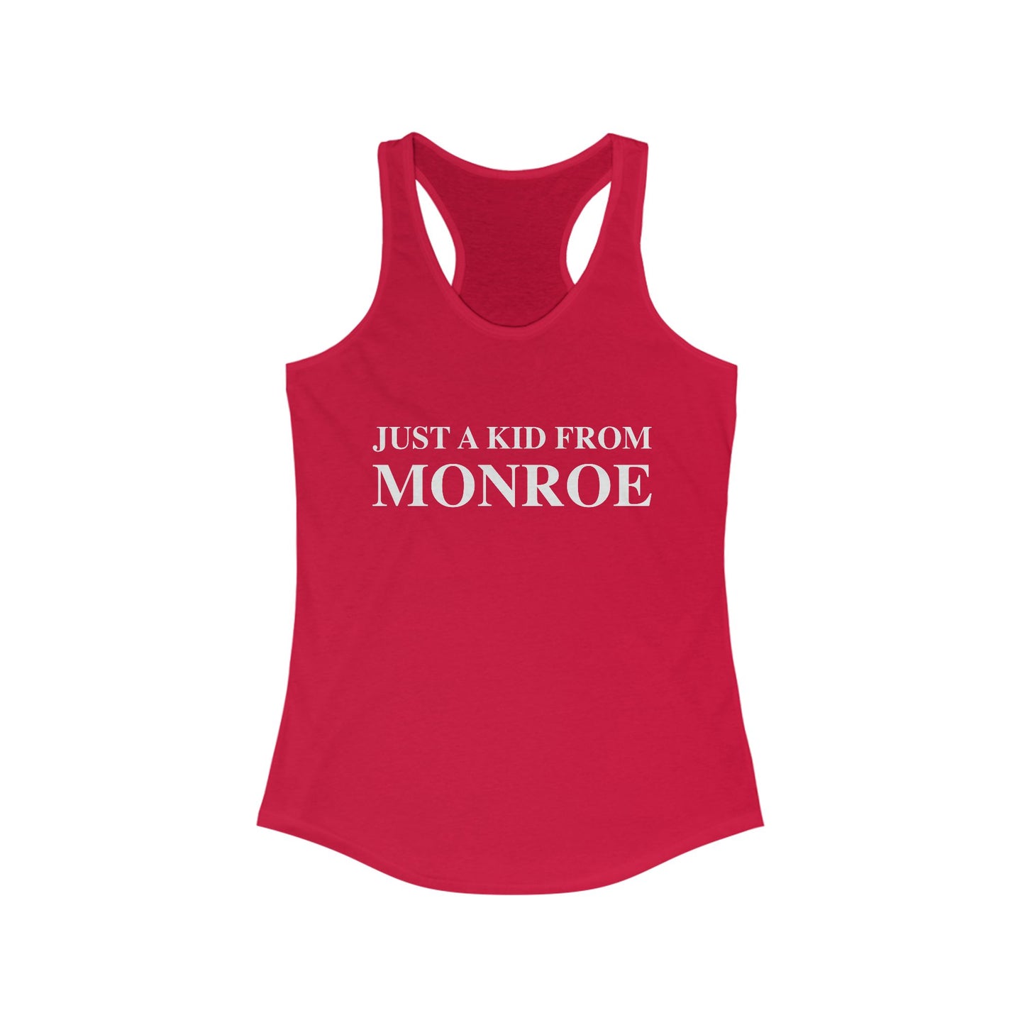 Just a kid from Monroe Women's Ideal Racerback Tank Top