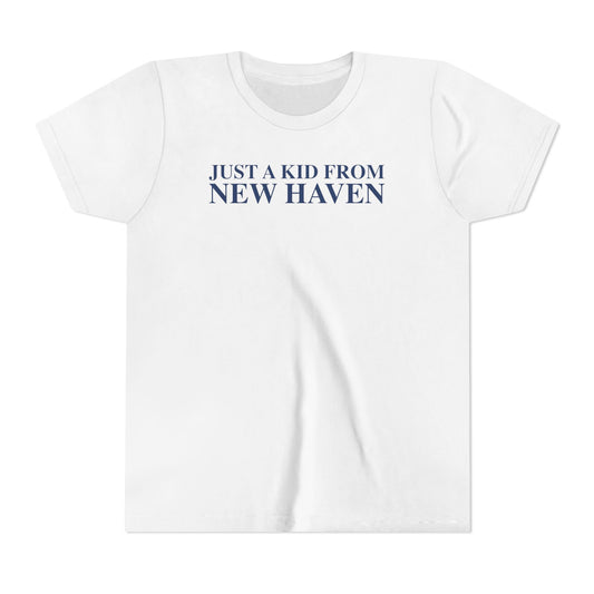 Just a kid from New Haven Youth Short Sleeve T-Shirt
