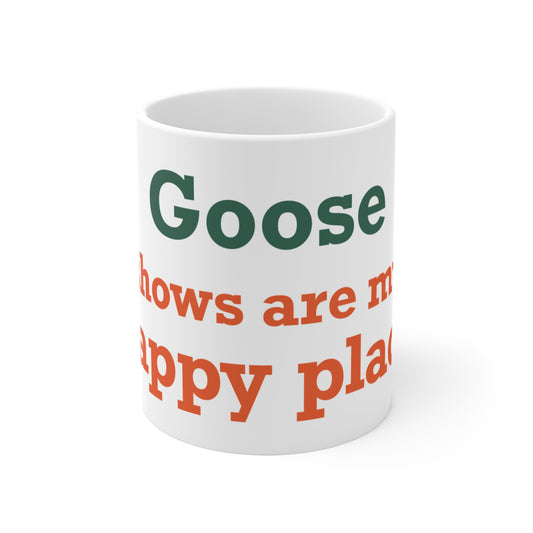 Goose Shows Are My Happy Place - Orange & Green Mug 11oz