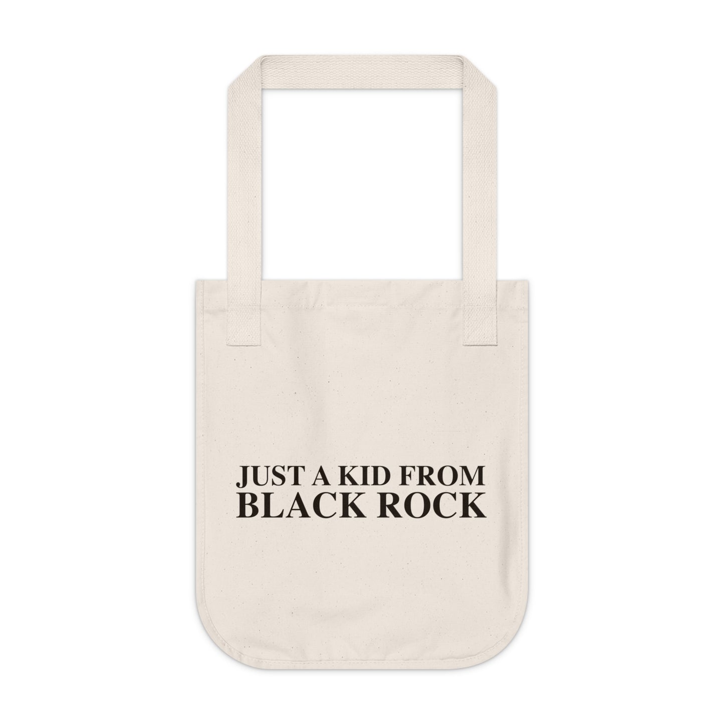 Just a kid from Black Rock Organic Canvas Tote Bag