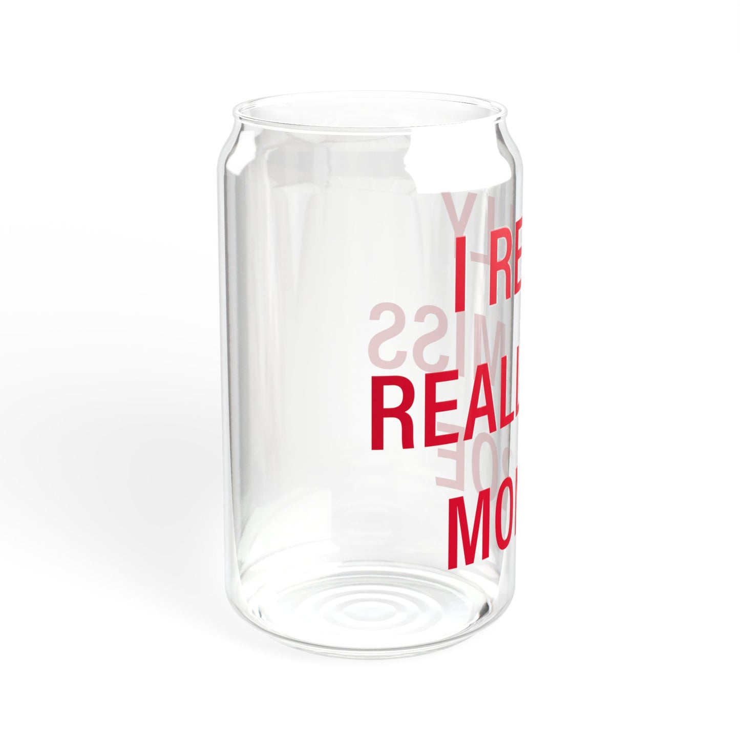 I Really Really Miss Monroe Sipper Glass, 16oz