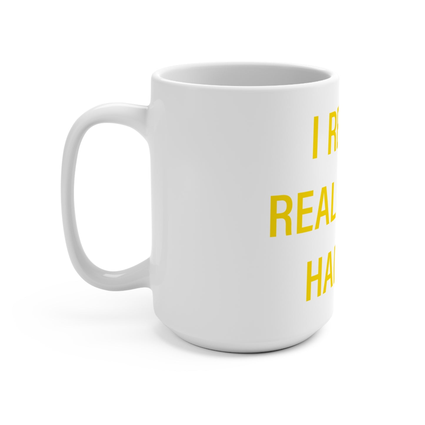 I Really Really Miss Haddam Mug 15oz