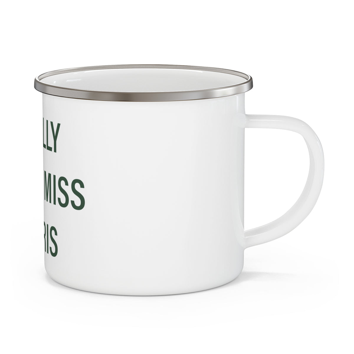I Really Really Miss Morris Enamel Camping Mug