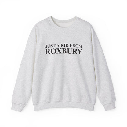 Just a kid from Roxbury Unisex Heavy Blend™ Crewneck Sweatshirt