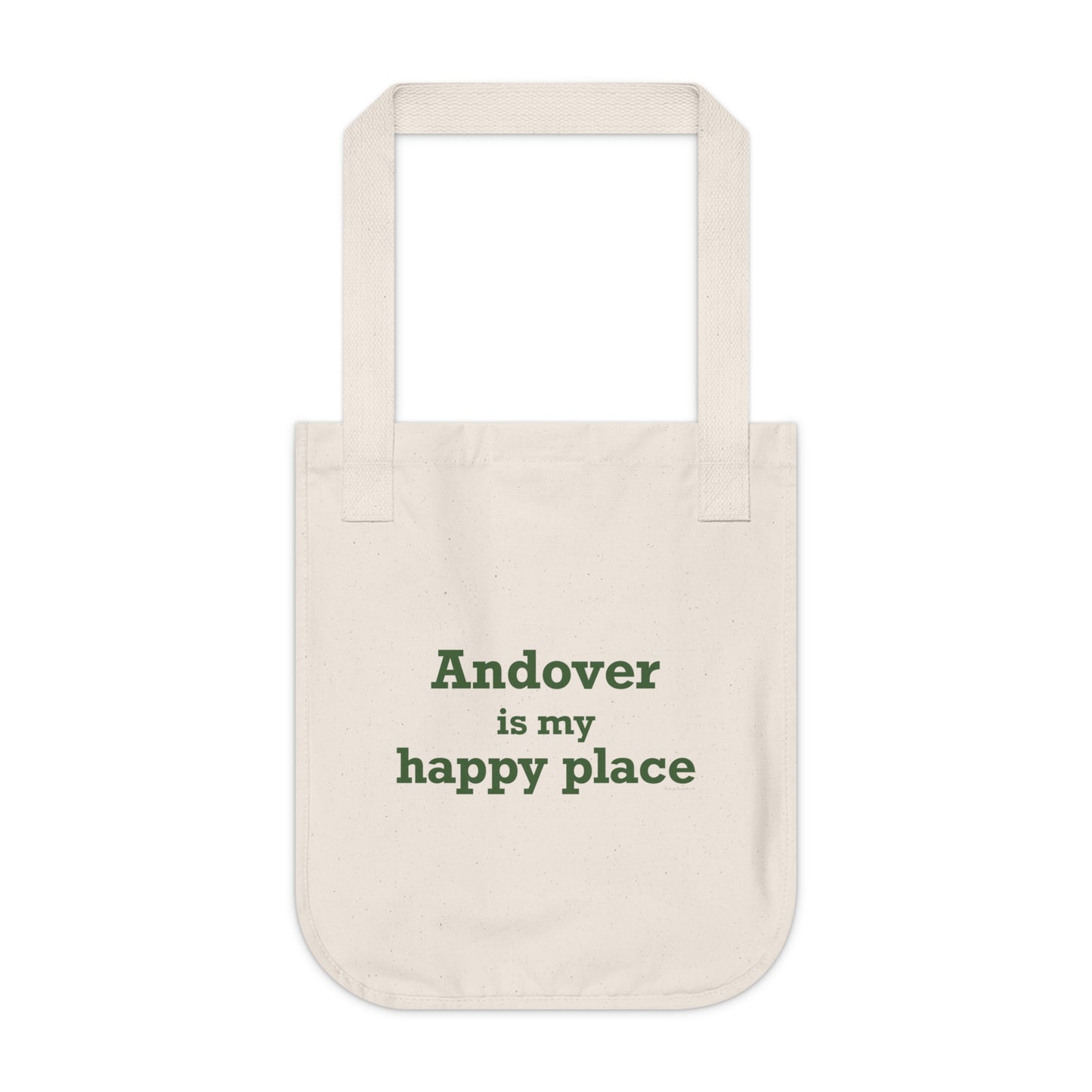 Andover is My Happy Place Organic Canvas Tote Bag