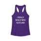I Really Really Miss Scotland Women's Ideal Racerback Tank Top
