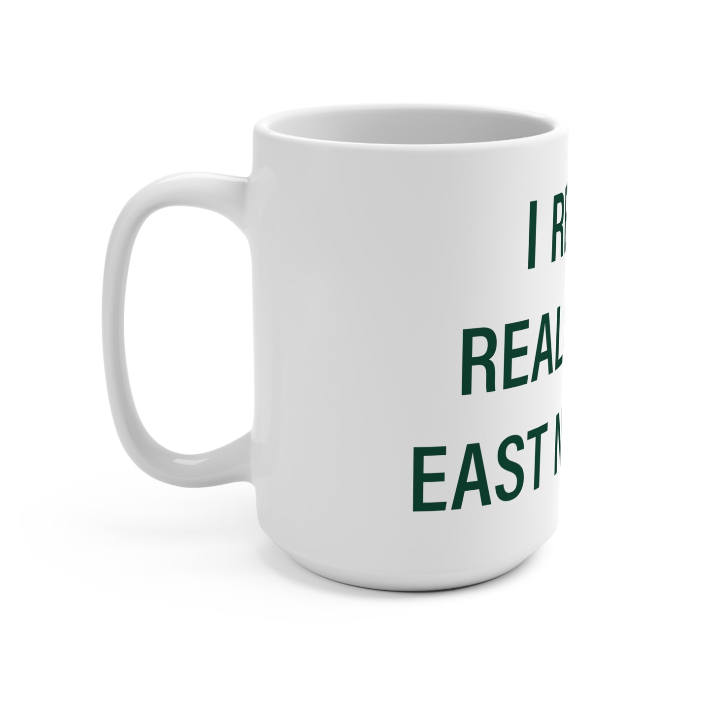I Really Really Miss East Norwalk Mug 15oz