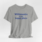 Willimantic is My Happy Place Unisex Jersey Short Sleeve T-Shirt