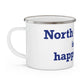 North Canaan is My Happy Place Enamel Camping Mug