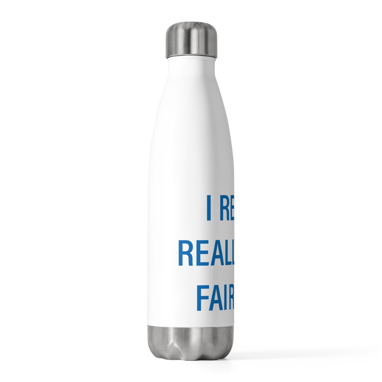 I Really Really Miss Fairfield 20oz Insulated Bottle