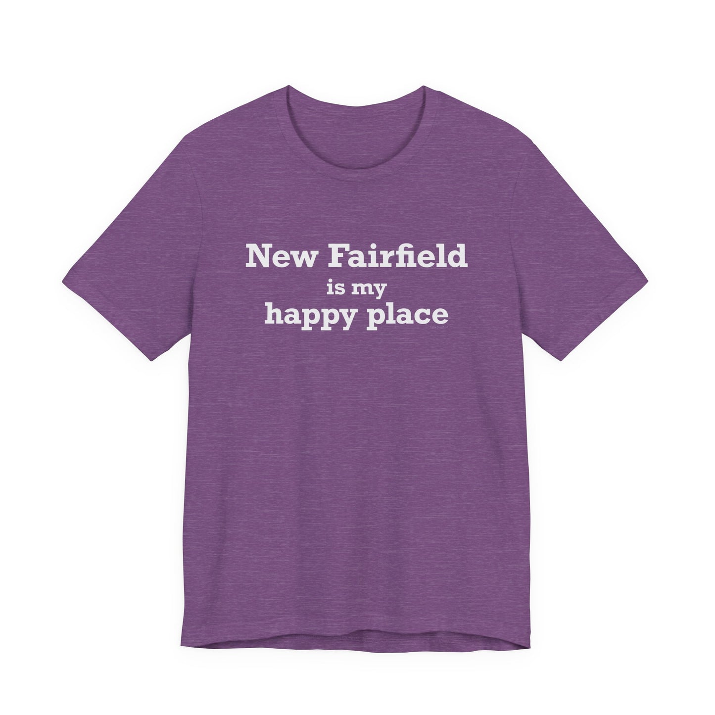 New Fairfield Is My Happy Place Unisex Jersey Short Sleeve T-Shirt