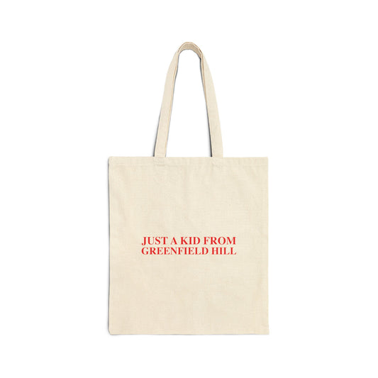 Just a kid from Greenfield Hill Cotton Canvas Tote Bag