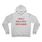 I Really Really Miss New Canaan Unisex Sponge Fleece Pullover Hoodie