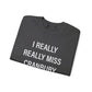 I Really Really Miss Cranbury Unisex Heavy Blend™ Crewneck Sweatshirt