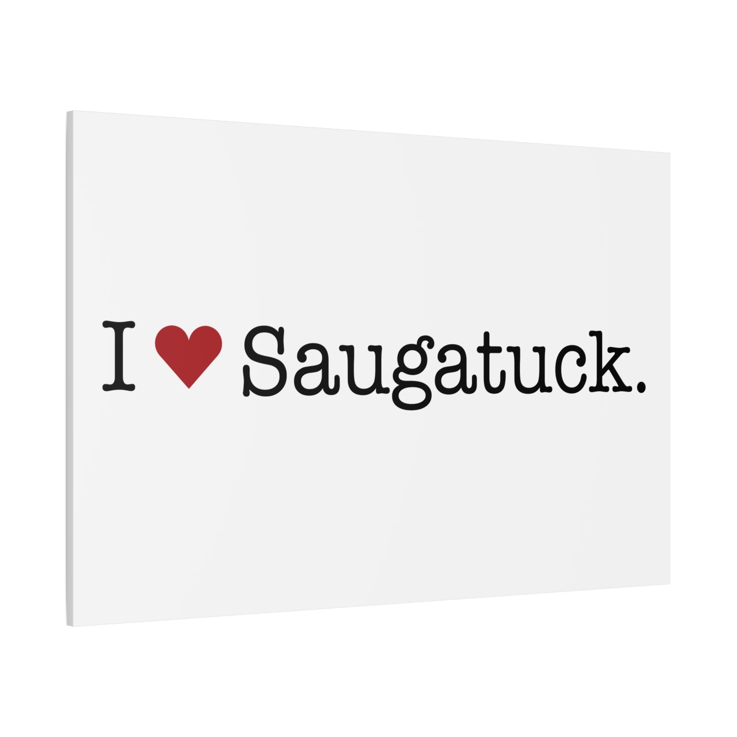 I Heart Saugatuck. Matte Canvas, Stretched, 1.25"