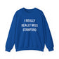 I Really Really Miss Stamford Unisex Heavy Blend™ Crewneck Sweatshirt