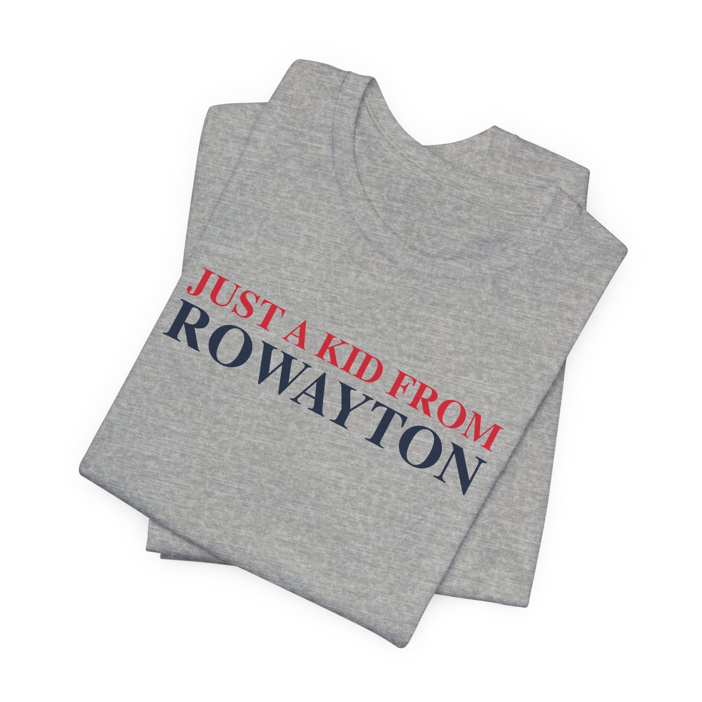 Just a kid from Rowayton Unisex Jersey Short Sleeve T-Shirt