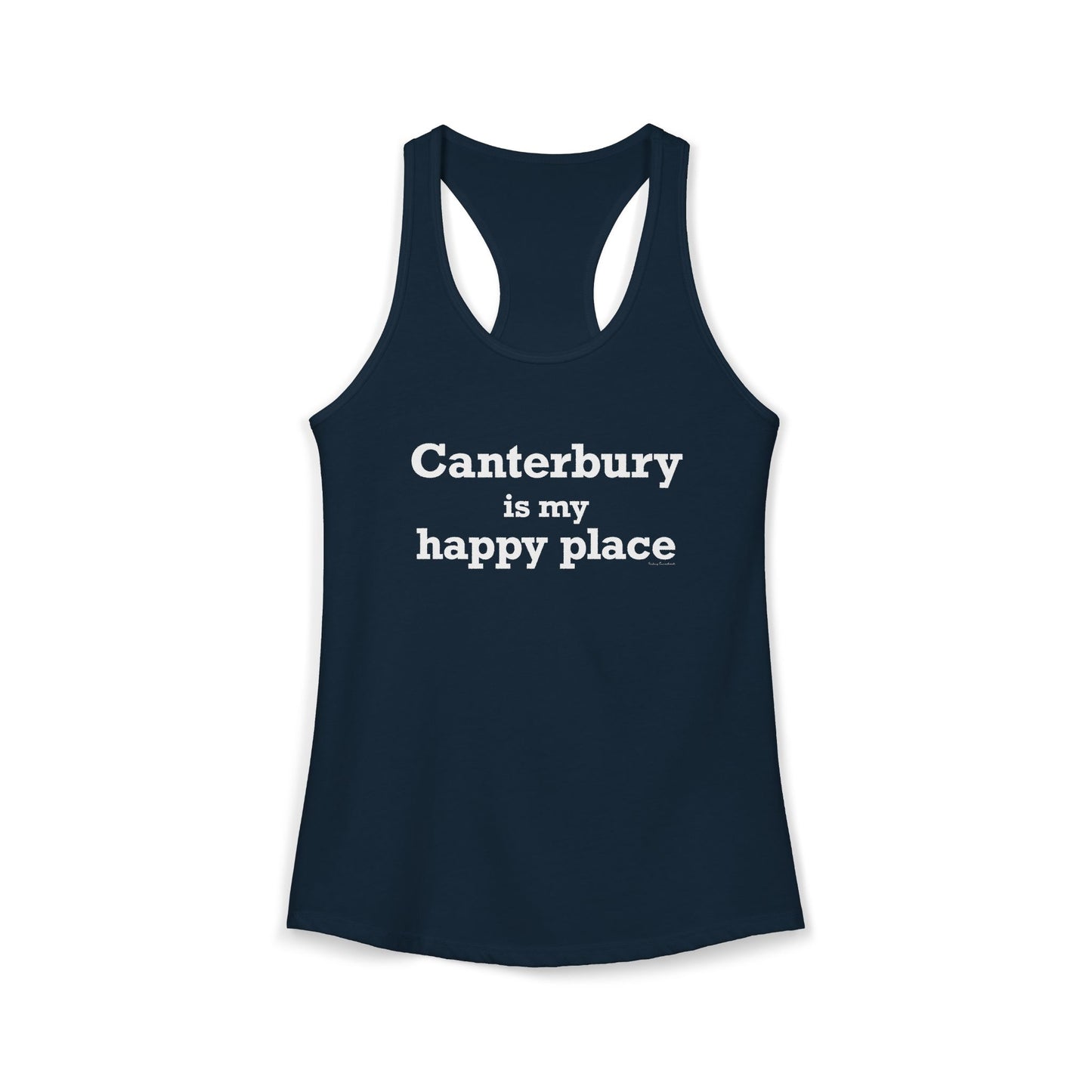 Canterbury is My Happy Place Women's Ideal Racerback Tank Top