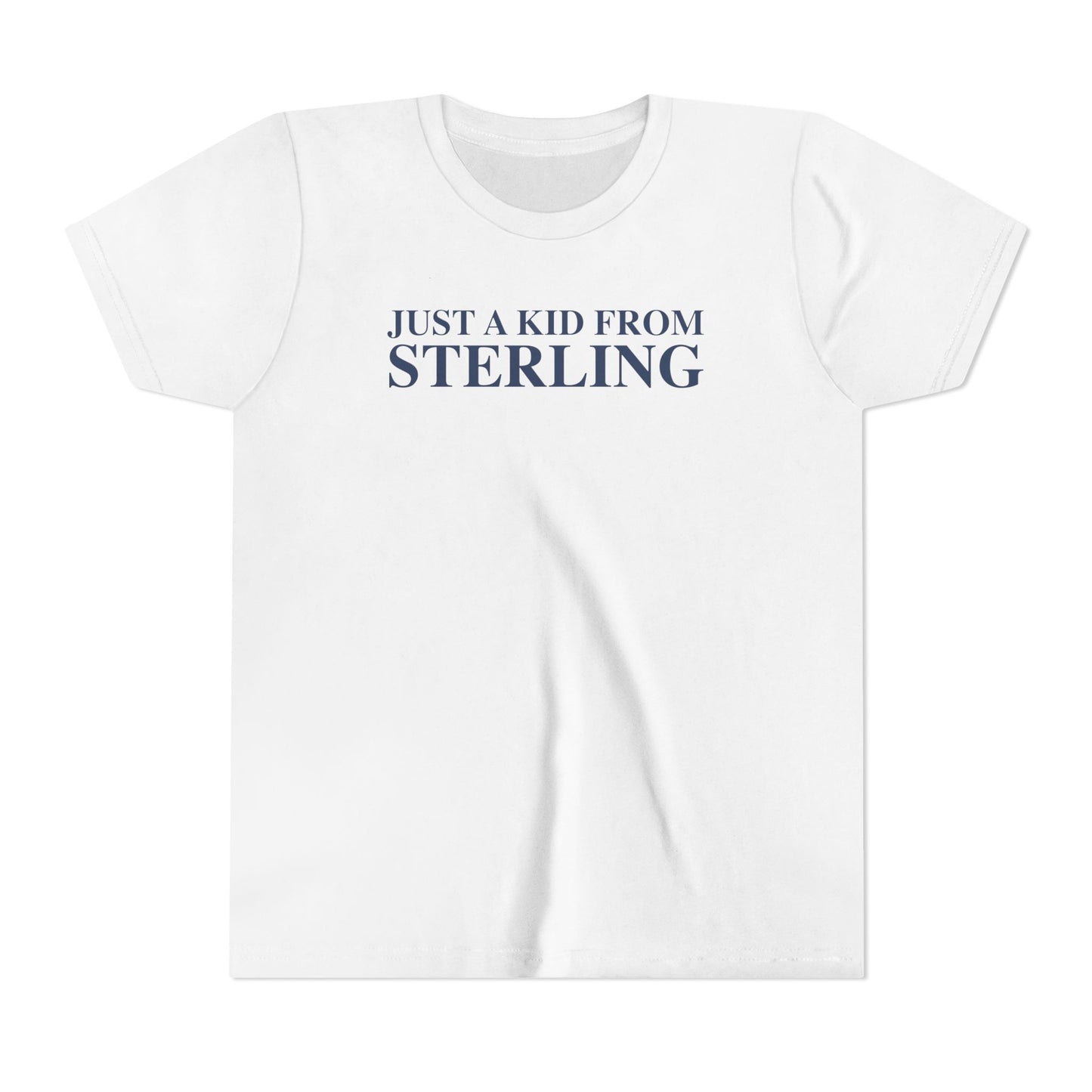 Just a kid from Sterling Youth Short Sleeve T-Shirt