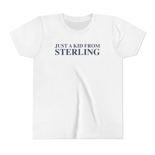 Just a kid from Sterling Youth Short Sleeve T-Shirt