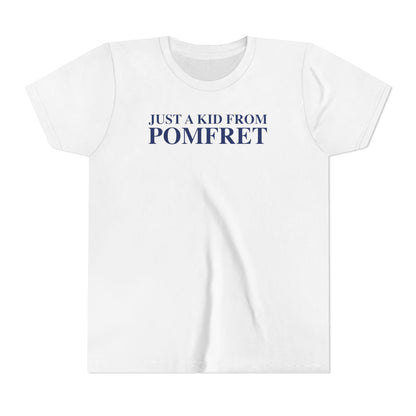 Just a kid from Pomfret Youth Short Sleeve T-Shirt