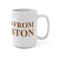 Just a kid from Thomaston Mug 15oz