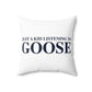 Just a kid listening to Goose Spun Polyester Square Pillow