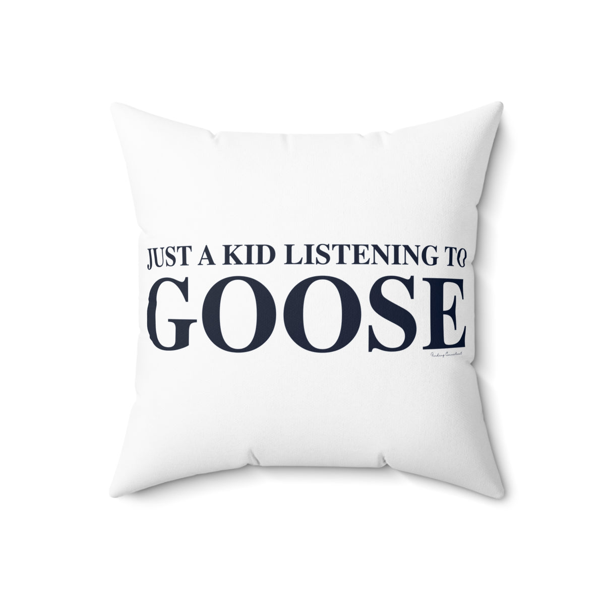 Just a kid listening to Goose Spun Polyester Square Pillow