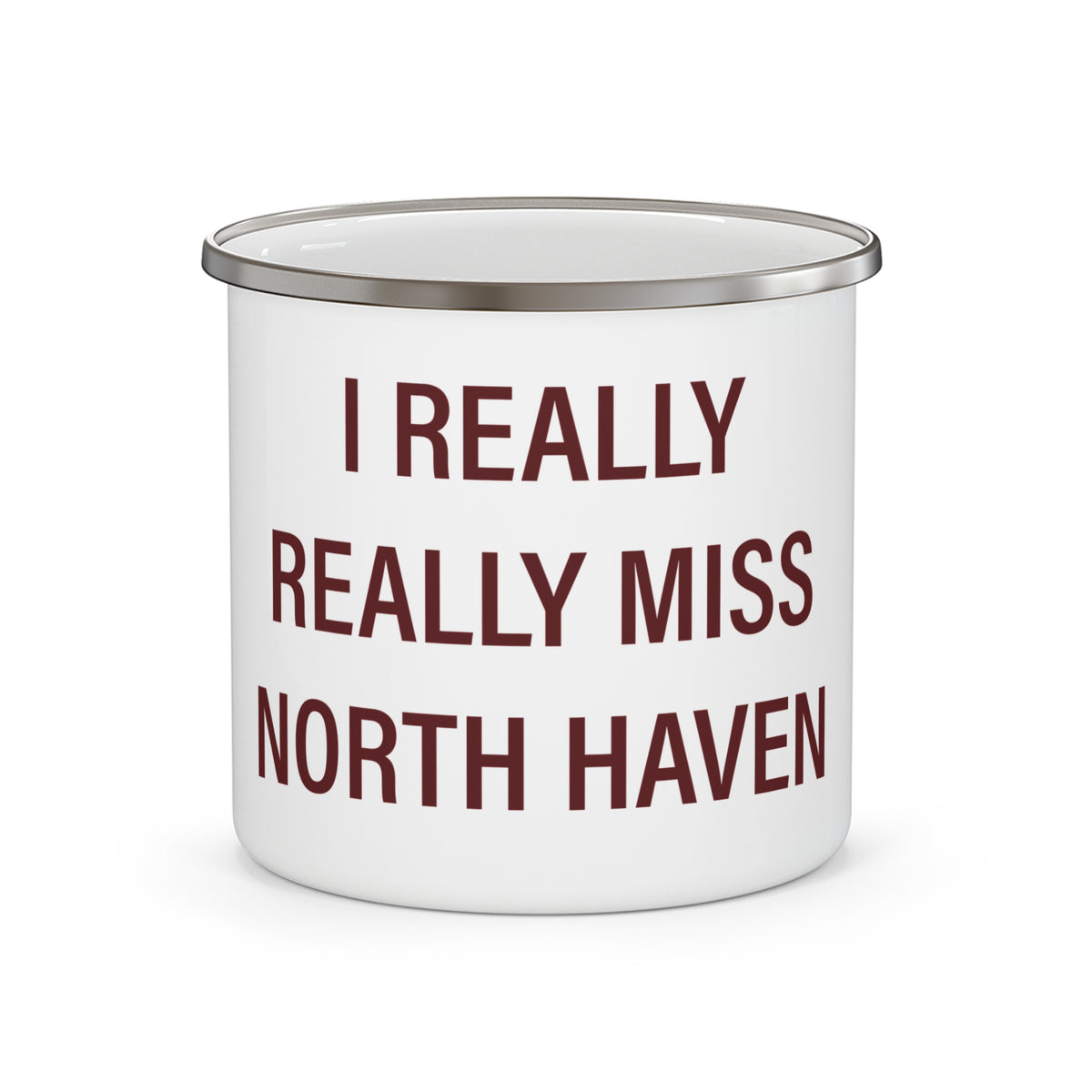 I Really Really Miss North Haven Enamel Camping Mug