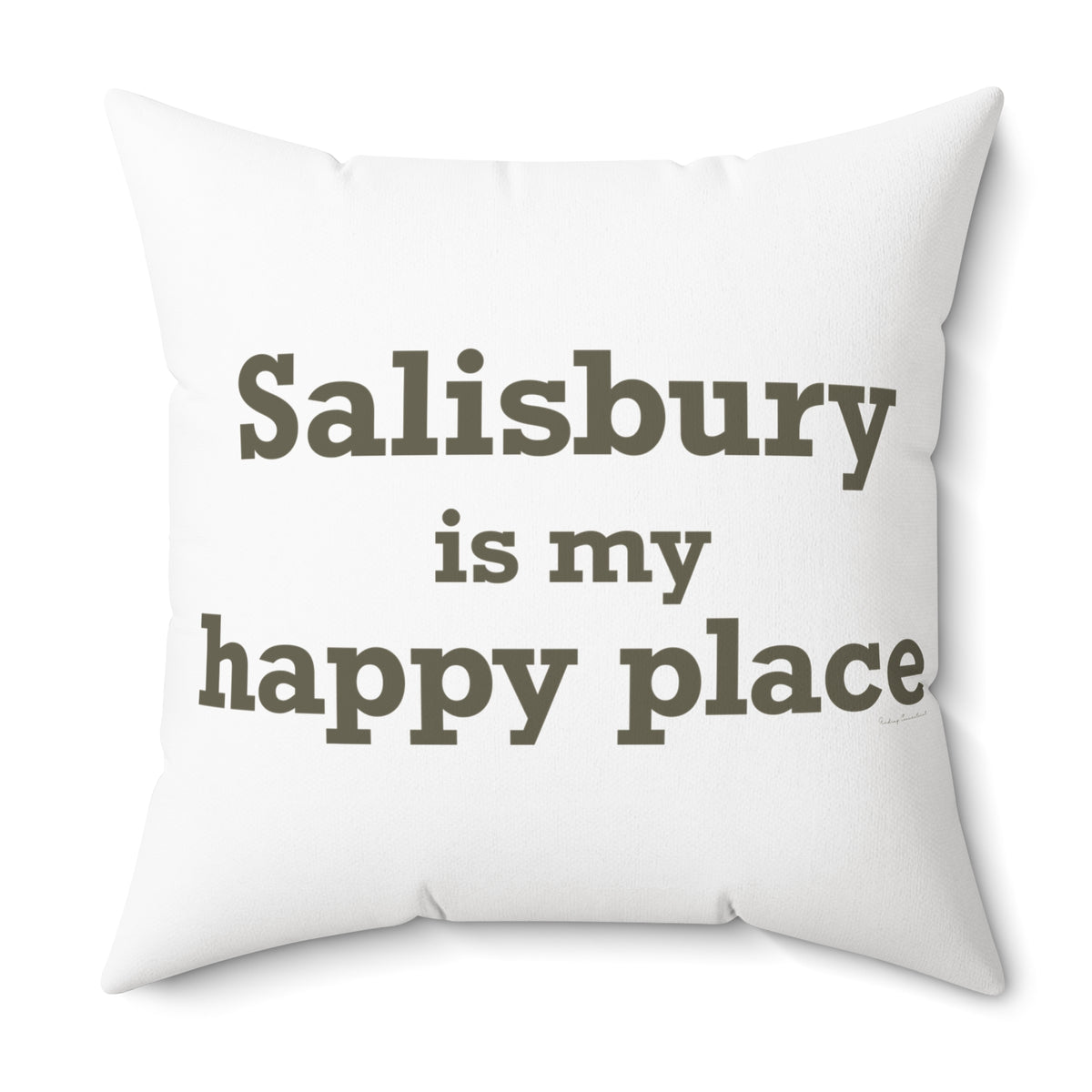 Salisbury is My Happy Place Polyester Square Pillow