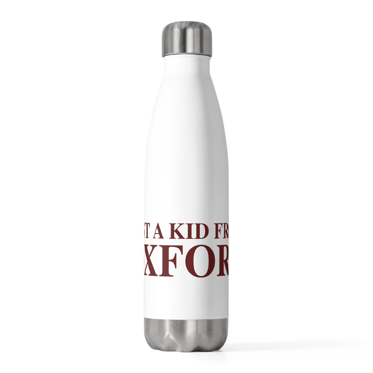 Just a kid from Oxford 20 oz Insulated Bottle