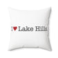 I Heart Lake Hills. Spun Polyester Square Pillow