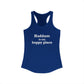 Haddam is My Happy Place Women's Ideal Racerback Tank Top