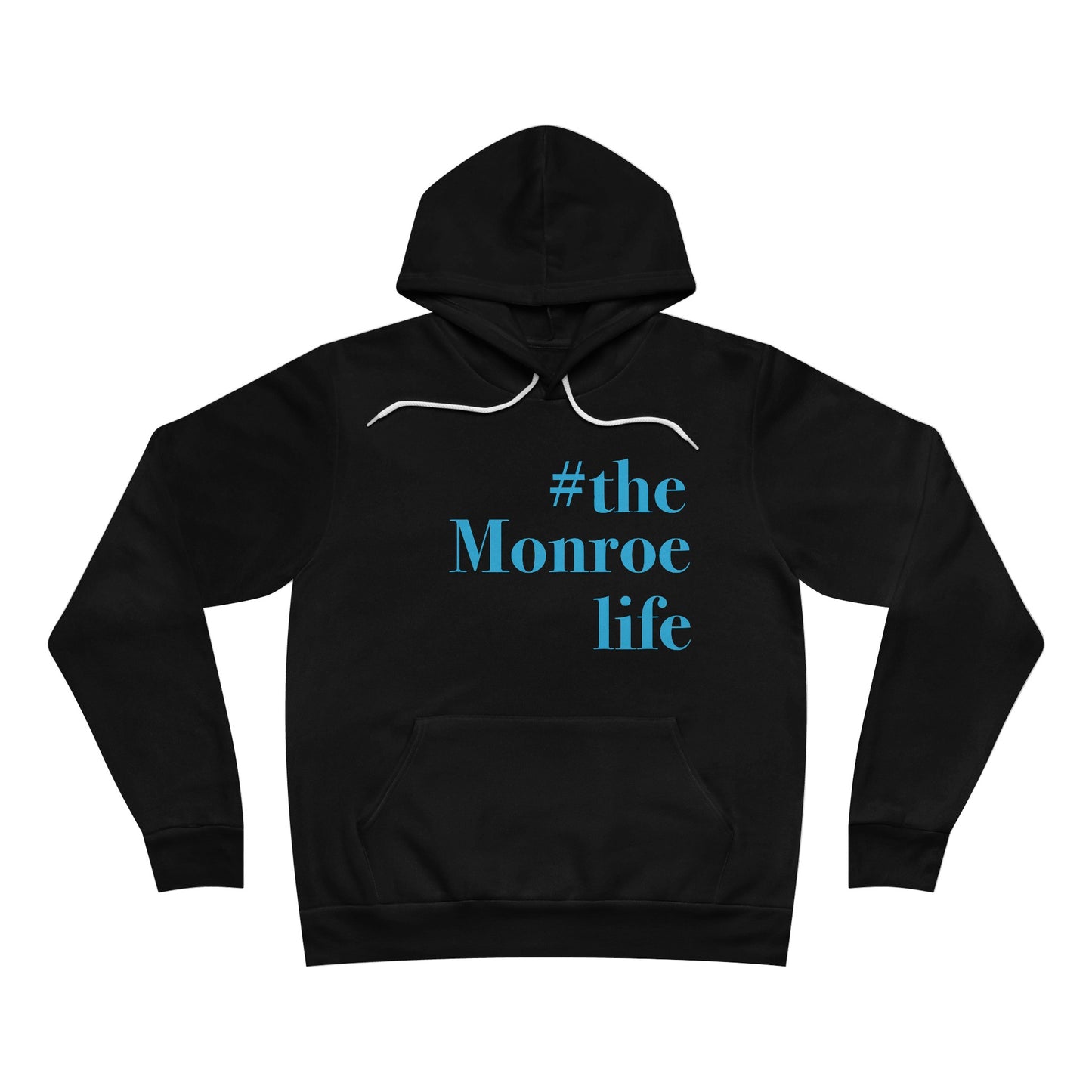 #themonroelife Unisex Sponge Fleece Pullover Hoodie