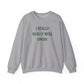 I Really Really Miss Union Unisex Heavy Blend™ Crewneck Sweatshirt