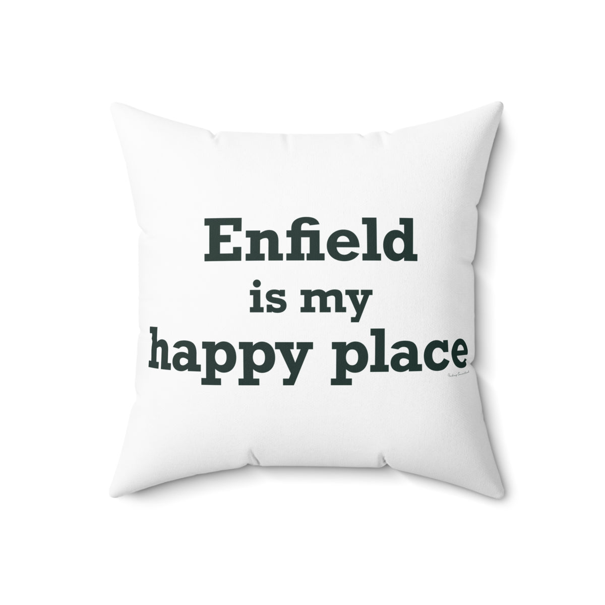 Enfield is My Happy Place Polyester Square Pillow