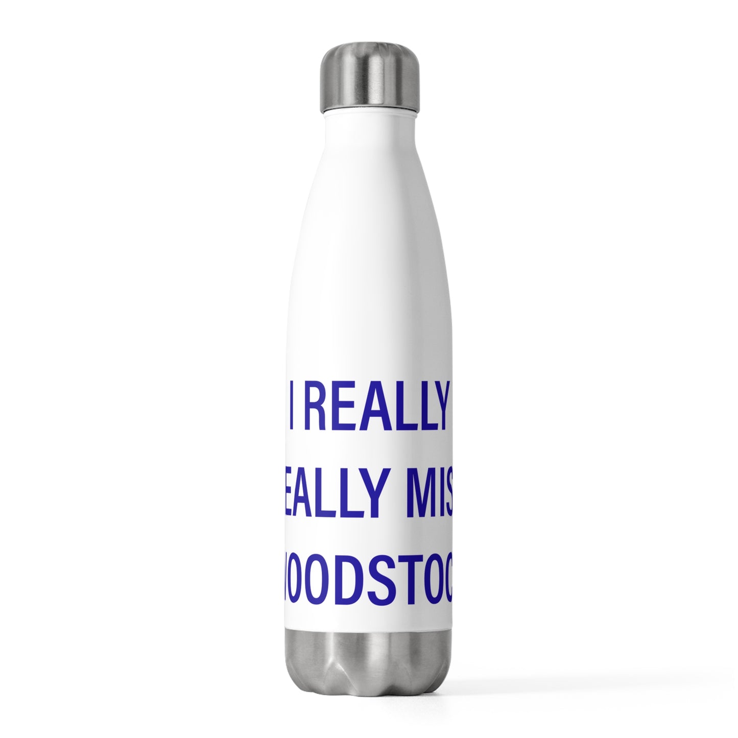 I Really Really Miss Woodstock 20oz Insulated Bottle