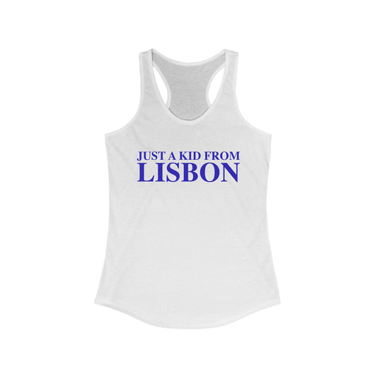 Just a kid from Lisbon Women's Ideal Racerback Tank Top