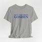 Just a kid from Goshen Unisex Jersey Short Sleeve T-Shirt