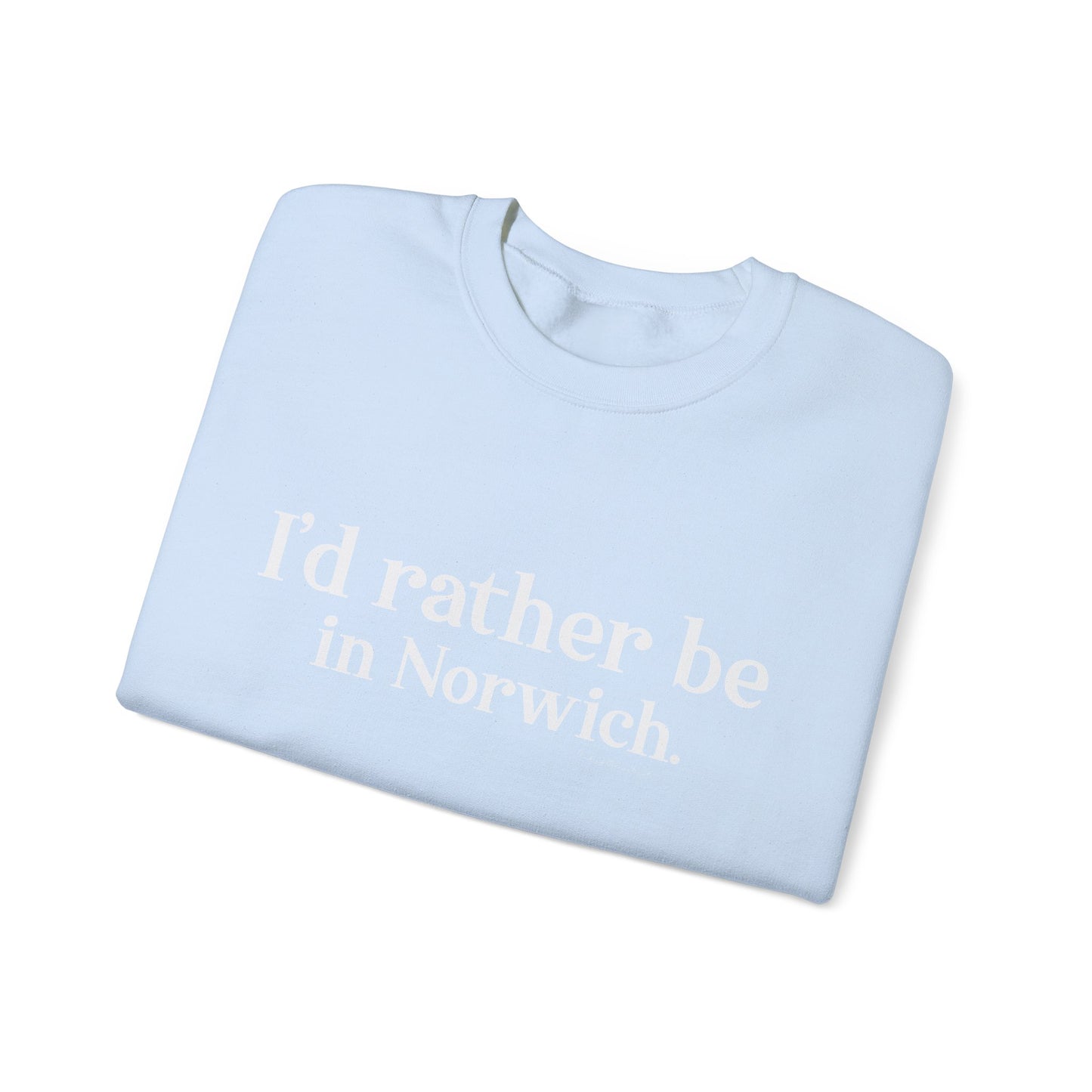 I'd rather be in Norwich. Unisex Heavy Blend™ Crewneck Sweatshirt