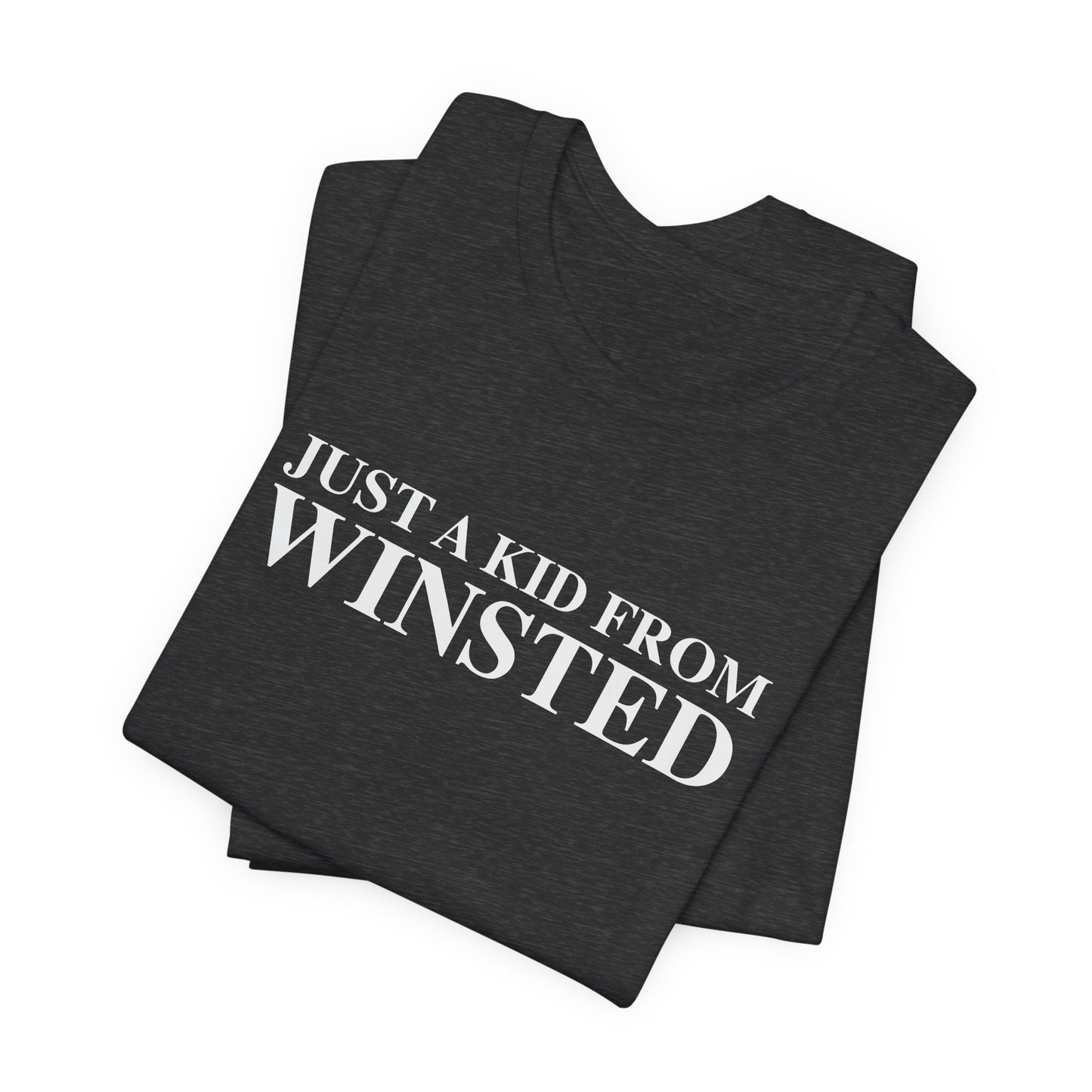 Just a kid from Winsted Unisex Jersey Short Sleeve T-Shirt