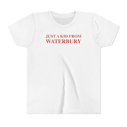 Just a kid from Waterbury Youth Short Sleeve T-Shirt