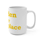 Hamden is My Happy Place Mug 15oz