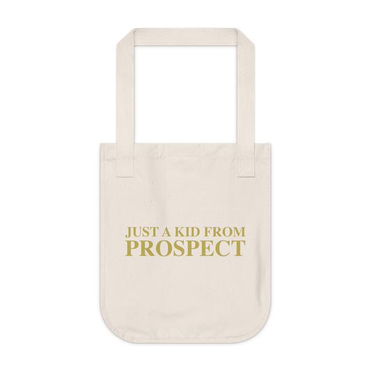 Just a kid from Prospect Organic Canvas Tote Bag
