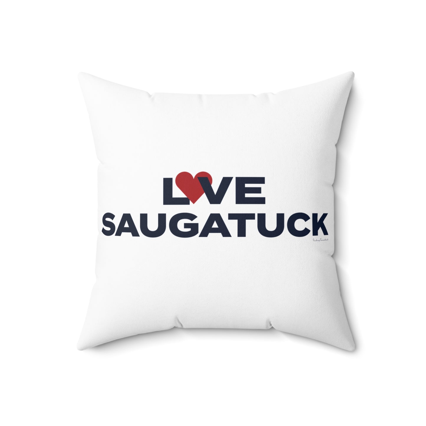 Love Saugatuck Spun Polyester Square Pillow