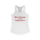 New Canaan Is My Happy Place Women's Ideal Racerback Tank Top