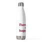 Farmington is My Happy Place 20 oz Insulated Bottle