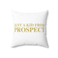 Just a kid from Prospect Polyester Square Pillow